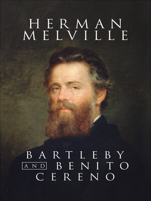cover image of Bartelby and Benito Cereno